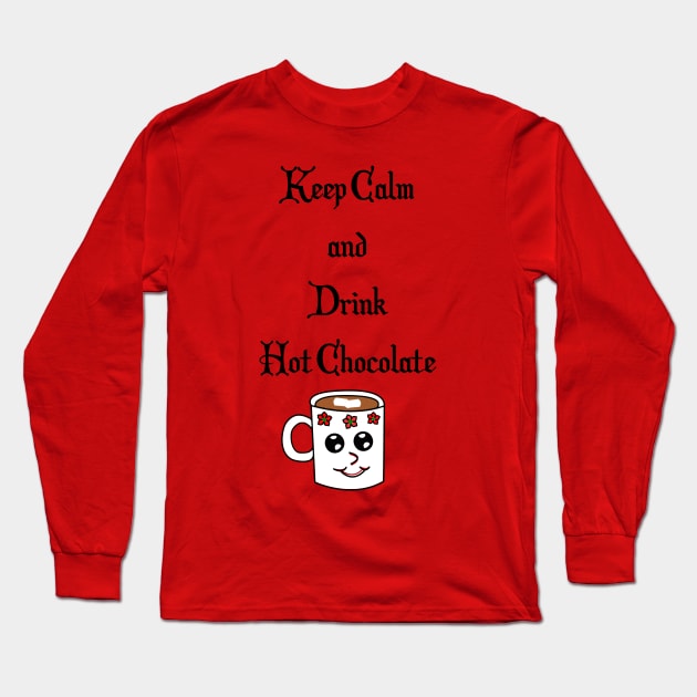 Keep Calm and Drink Hot Chocolate Long Sleeve T-Shirt by traditionation